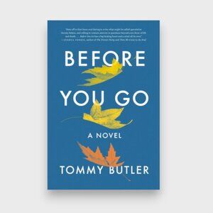 Before You Go - Tommy Butler